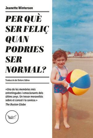 PER QUE SER FELIÇ QUAN PODRIES SER NORMAL?