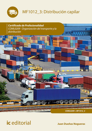 DISTRIBUCIÓN CAPILAR. COML0209 - ORGANIZACIÓN DEL TRANSPORTE Y LA