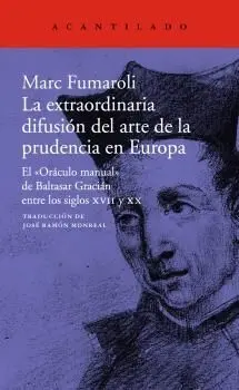 La Extraordinaria Difusión del Arte de la Prudencia en Europa