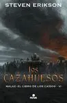 Los Cazahuesos (Malaz: el Libro de los Caídos 6)