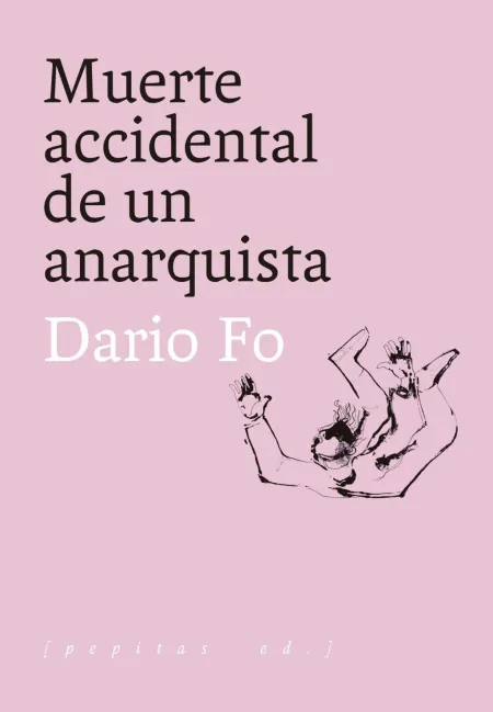 Muerte Accidental de un Anarquista