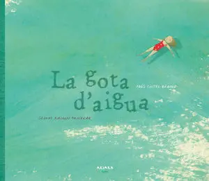 Gota D'aigua, la