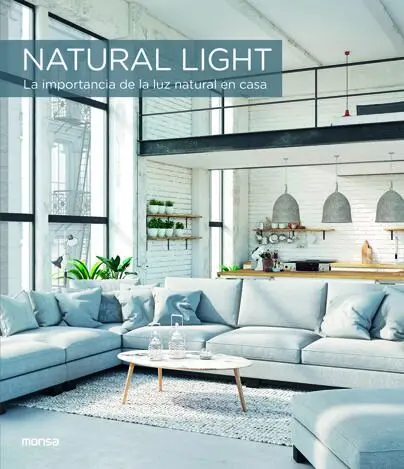 Natural Light. La Importancia de la Luz Natural en Casa