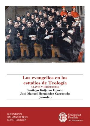 LOS EVANGELIOS EN LOS ESTUDIOS DE TEOLOGÍA