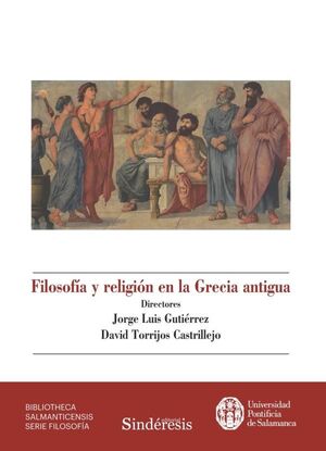 FILOSOFÍA Y RELIGIÓN EN LA GRECIA ANTIGUA