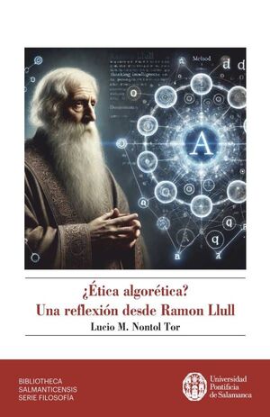 ¿ÉTICA ALGORÉTICA? UNA REFLEXIÓN DESDE RAMÓN LLULL