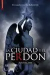 La Ciudad y el Perdón