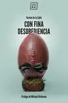 Con Fina Desobediencia