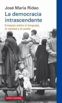 La Democracia Intrascendente
