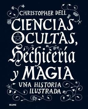 CIENCIAS OCULTAS, HECHICERIA Y MAGIA