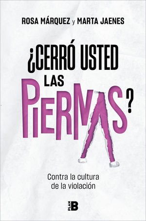 ¿CERRÓ USTED LAS PIERNAS