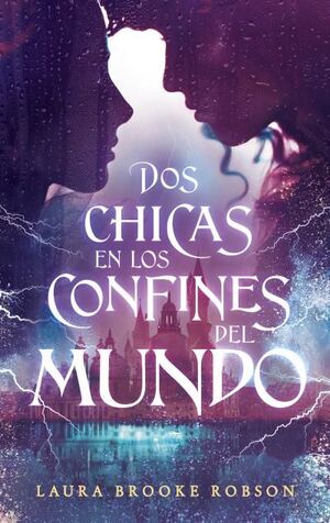 DOS CHICAS EN LOS CONFINES DEL MUNDO