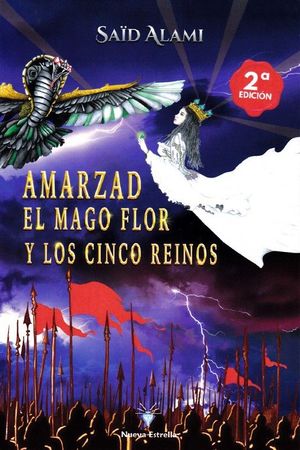 AMARZAD EL MAGO FLOR Y LOS CINCO ELEMENTOS 2ª ED.