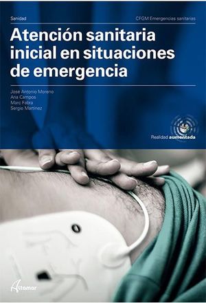 ATENCIÓN SANITARIA INICIAL EN SITUACIONES DE EMERGENCIA