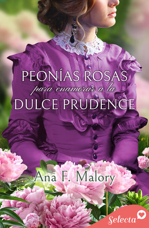 PEONÍAS ROSAS PARA PRUDENCE (LOS TALBOT 5)