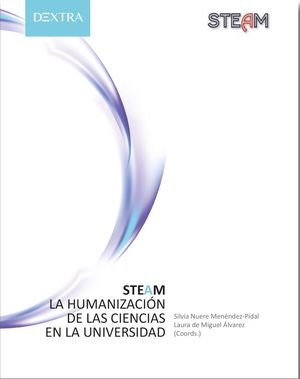 STEAM. LA HUMANIZACIÓN DE LAS CIENCIAS EN LA UNIVERSIDAD