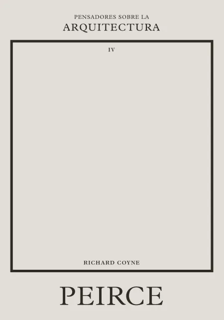 Peirce Sobre la Arquitectura
