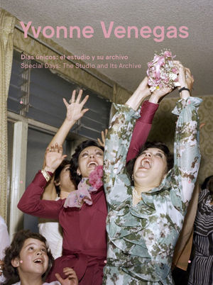 YVONNE VENEGAS. DÍAS ÚNICOS: EL ESTUDIO Y SU ARCHIVO