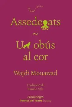 Assedegats / un Obus Al Cor
