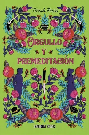 Orgullo y Premeditación
