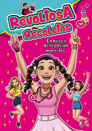 REVOLTOSA RECOLETAS EN BUSCA DE LA POCI?N MORRITOS