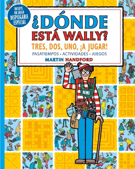 ¿Dónde está Wally? Tres, Dos, Uno ¡A Jugar! (Colección ¿Dónde está Wally?)