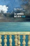 LA SOMBRA DEL OTRO MAR (ED. CARTONÉ)