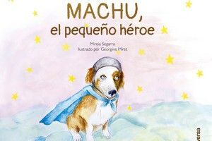 MACHU, EL PEQUEÑO HEROE