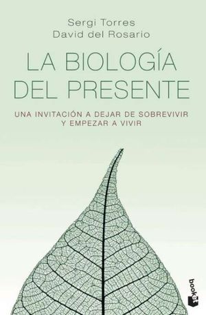 LA BIOLOGÍA DEL PRESENTE