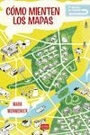 CÓMO MIENTEN LOS MAPAS