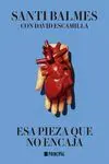 Esa Pieza que no Encaja