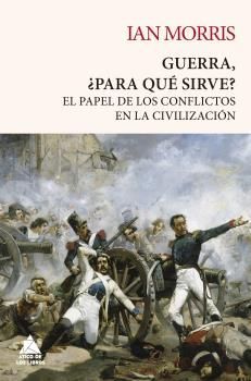 GUERRA, ¿PARA QUE SIRVE?