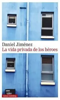 La Vida Privada de los Héroes