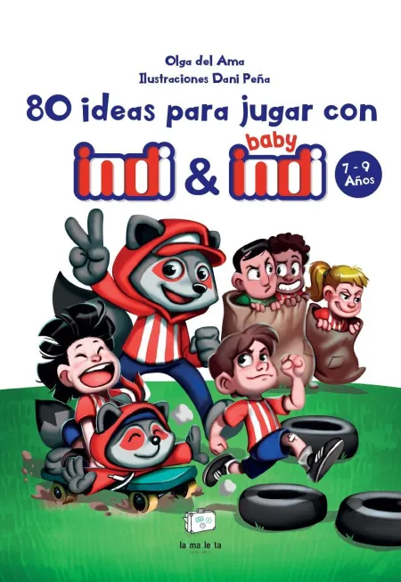 80 Ideas para Jugar con Indi y Baby Indi 7-9