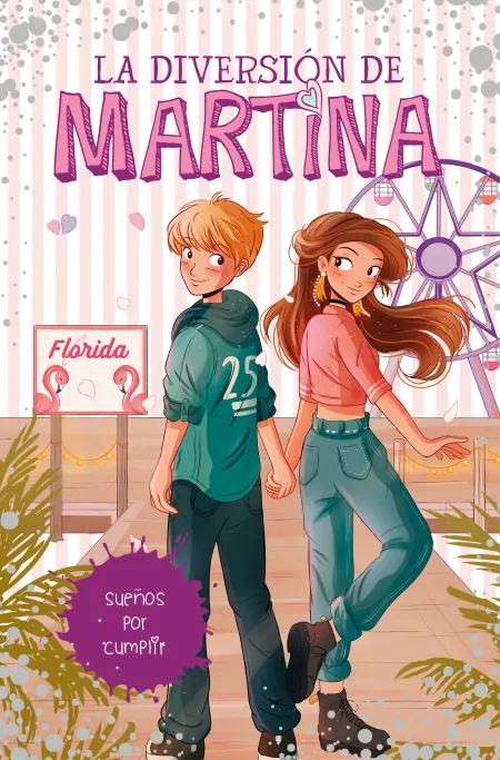 Sueños por Cumplir (La Diversión de Martina 10)