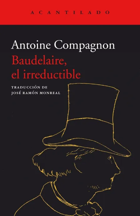 Baudelaire, el Irreductible