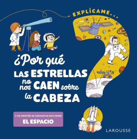 ¿Por que las Estrellas no nos Caen Sobre la Cabeza?