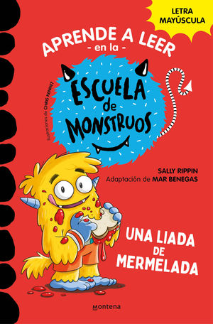 APRENDER A LEER EN LA ESCUELA DE MONSTRUOS 2 UNA LIADA DE MERMELADA (APRENDER A