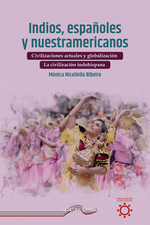 INDIOS,ESPAÑOLES Y NUESTRAMERICANOS(TOMOII)