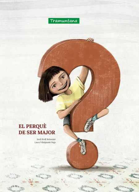 El Perquè de Ser Major