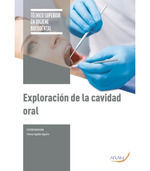 EXPLORACIÓN DE LA CAVIDAD ORAL