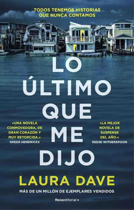 Lo Ultimo que me Dijo
