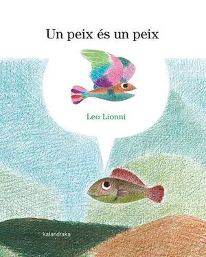 Un Peix És un Peix