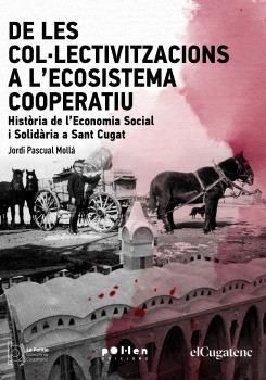 DE LES COL·LECTIVITZACIONS A LECOSISTEMA COOPERATIU