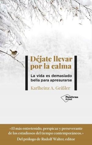 DÉJATE LLEVAR POR LA CALMA