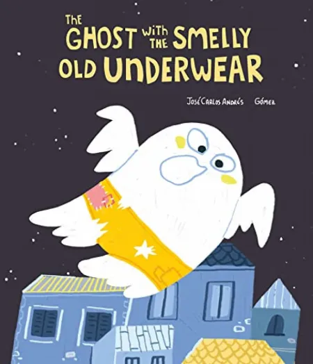 The Ghost With The Smelly Old Underwear