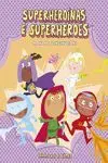 Superheroínas e Superheroes. Manual de Instrucións