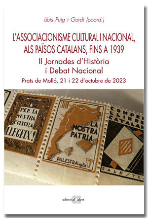 L'ASSOCIACIONISME CULTURAL I NACIONAL ALS PAÏSOS CATALANS, FINS AL 1939