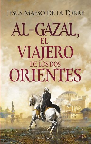 AL-GAZAL, EL VIAJERO DE LOS DOS ORIENTES
