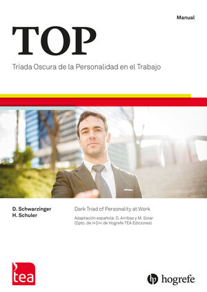 TOP. TRÍADA OSCURA DE LA PERSONALIDAD EN EL TRABAJO (B)